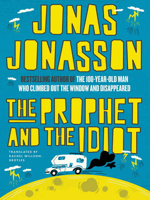 Title details for The Prophet and the Idiot by Jonas Jonasson - Available